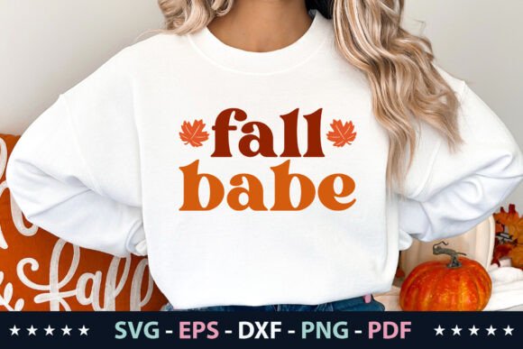 A Review of Fall Babe Saying SVG for Graphics & T-Shirt Designs