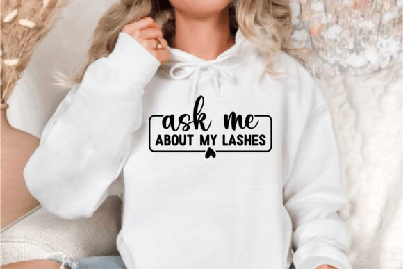 Ask Me About My Lashes: A Designer's Review of Playful Graphics for T-Shirt Designs