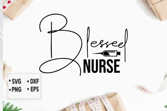 Blessed Nurse Graphics for T-Shirt Designs & Beyond
