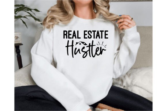 Real Estate Hustler Graphics for T-Shirt Designs & Merchandise