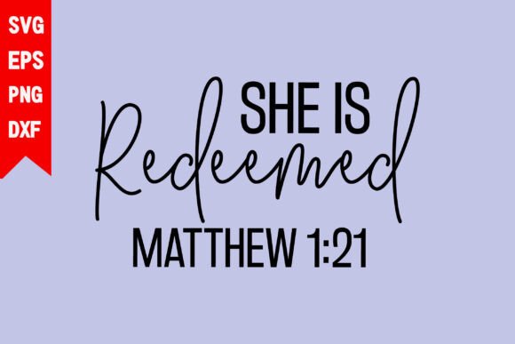 She is Redeemed: A Designer’s Review of Matthew 1:21