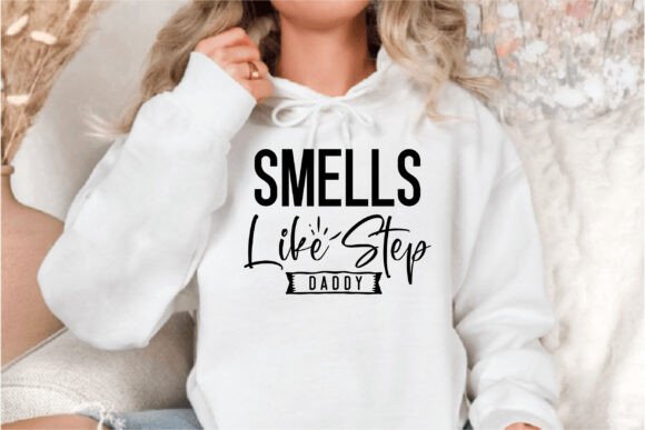 Smells Like Step Daddy: A Versatile Graphics Asset for T-Shirt Designs